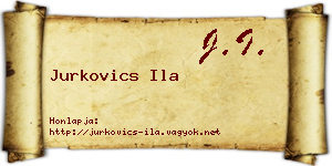 Jurkovics Ila névjegykártya